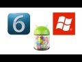 Android Jelly Bean, iOS 6 & Windows Phone 8 Comparison