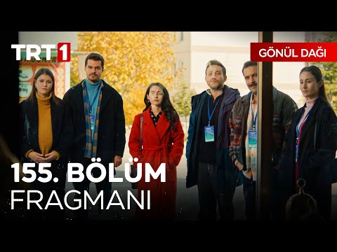 Gönül Dağı 155. Bölüm Fragmanı                                                                                                                                                                                                                            
