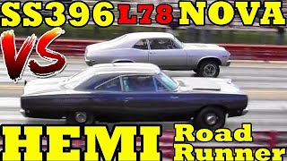 UNFAIR ??? 1968 Hemi Road Runner vs 69 SS396/375 L78 Nova - 1/4 Mile Drag Race - RoadTestTV by Road Test TV