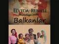 Elveda Rumeli Balkanlar (Trakya)