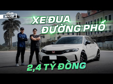 Sự vô lí của Honda Civic Type R: 2,4 tỷ đồng cho chiếc xe Nhật máy 2.0L và hộp số sàn ?
