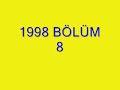 1998 hüser kaçkar (bölüm 8) devam  edıyor.