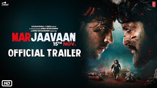 Official Trailer: Marjaavaan  Riteish Deshmukh Sid