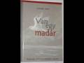 Van egy madár