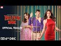 Pati Patni Aur Woh Official Trailer
