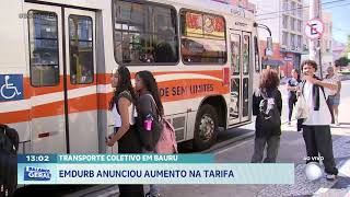 Transporte coletivo em Bauru: EMDURB anunciou aumento de tarifa