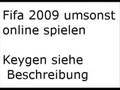 FiFa_2009 umsonst spielen! KeyGEN in Beschreibung...