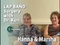 Mother & Daughter share what the LAP-BAND® and Dr. Kuri has done for them.