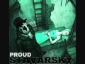 stavarsky - Proud