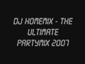 DJ homemix - the ultimate partymix 2007