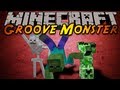 Minecraft Mod Showcase : Groove Monster!