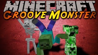 Minecraft Mod Showcase : Groove Monster!