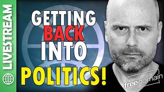 Getting Back Into Politics! X/Twitter Livestream