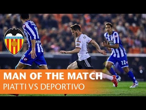 Man of the Match: Piatti for Valencia CF vs Deportivo (2-0, 13/03/15)