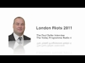 Play Video - The London Riots The Paul Deller Interview
