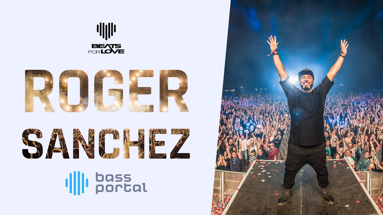 Roger Sanchez - Live @ Beats For Love 2018