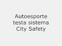 Autoesporte testa o sistema City Safety Autoesporte testa o sistema City Safety