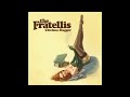 The Fratellis – Chelsea Dagger