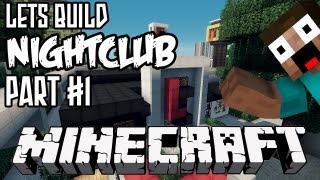Minecraft Lets Build HD: NightClub - Part 1