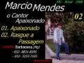 Marcio Mendes O Cantor Apaixonado Sertanejo Romantico 2008