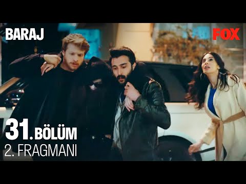 Baraj 31. Bölüm 2. Fragmanı                                                                                                                                                                                                                               