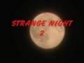 videos de Strange Night 2: Grandad's Tale