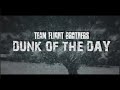 TFB::Dunks:: Werm & Guy Dupuy shut the gym down