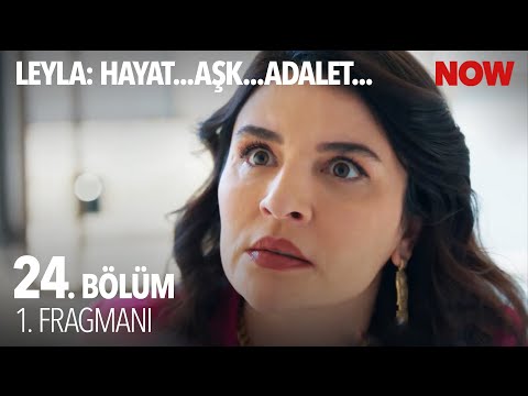 Leyla 24. Bölüm Fragmanı                                                                                                                                                                                                                                  