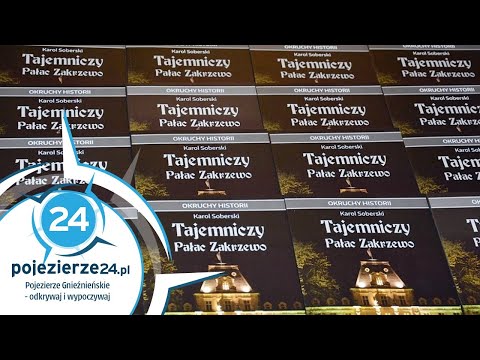 „Tajemniczy Pałac Zakrzewo”