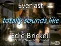 videos de Everlast Totally Sounds Like Edie Brickell