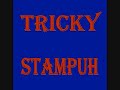 Tricky Stampuh (DC Remix) Tricky Stampuh (DC Remix)
