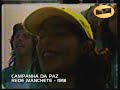 Campanha pela PAZ - 1991 Campanha pela PAZ - 1991
