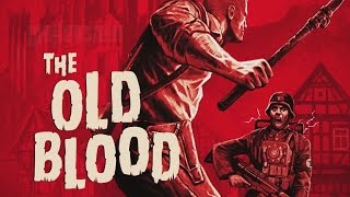 Wolfenstein : The Old Blood 