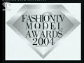 fashion tv ftv   ftv model awards in ibiza   fem summer 2004