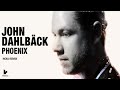 Click here to watch this video John Dahlback - Phoenix (noia Remix) *HD*
