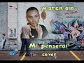 Alessandro e Nino Fiorello - Mi penserai ( cover di Mister Giò )