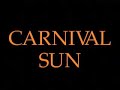 Carnival Sun part 1 of 3 Carnival Sun part 1 of 3