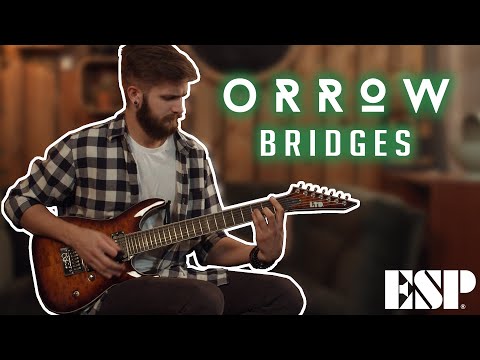 Orrow - Bridges (Guitar Playthrough)