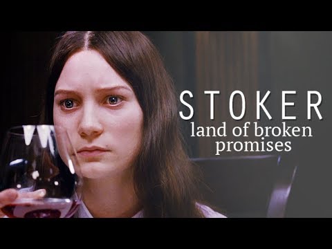 Stoker | Land of Broken Promises