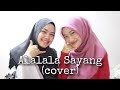 Alalala Sayang - Azarra Band (cover By Sheryl Shaz