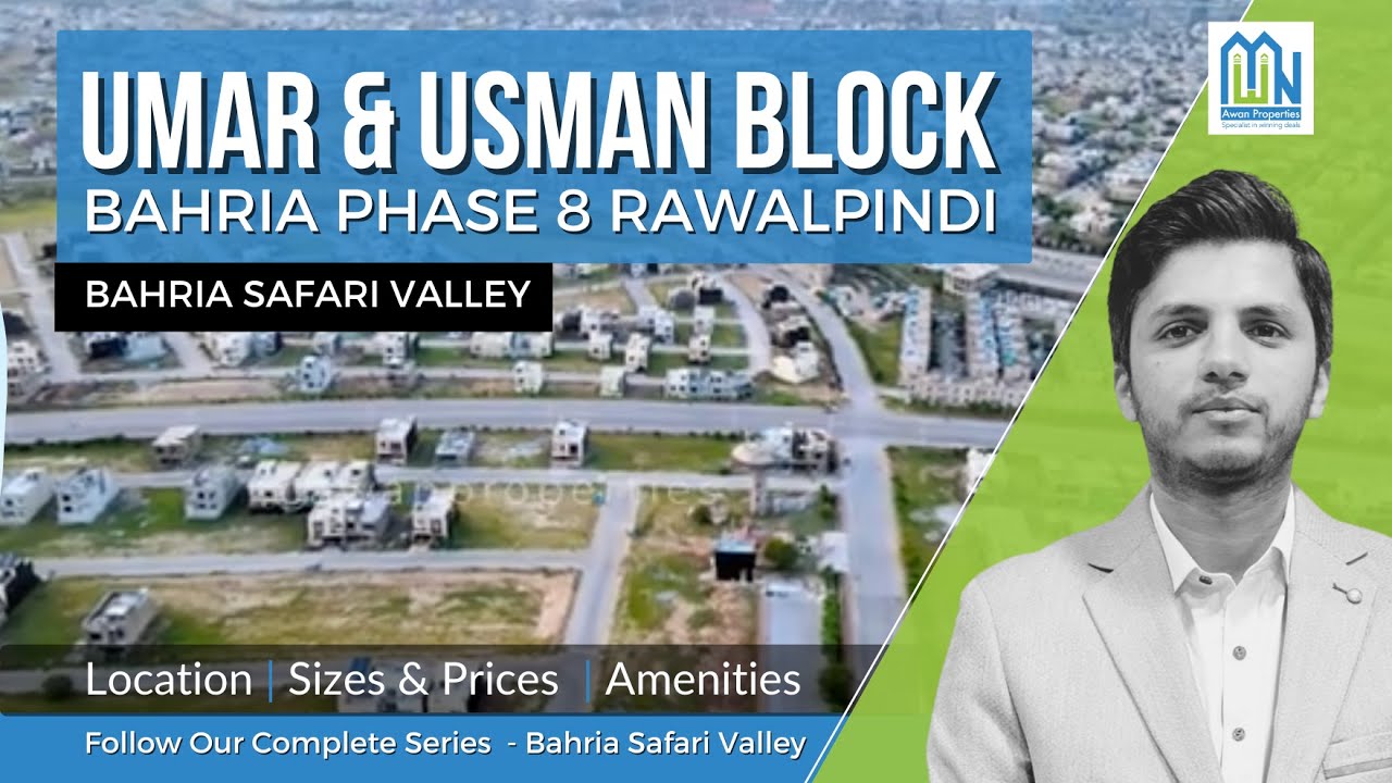 Umer & Usman Block | Safari Valley | Phase 8 Bahria Town Rawalpindi  | Complete Overview