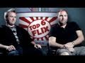 Top 6 Flix Featuring the Brothers Strause