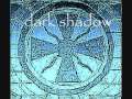 eternal solitude ( one man doom/gothic metal band ) DARK SHADOW