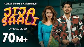 GURNAM BHULLAR  JIJA SAALI  OFFICIAL VIDEO  DEEPAK