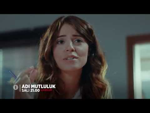 Adı Mutluluk 1. Bölüm 2. Fragmanı                                                                                                                                                                                                                         