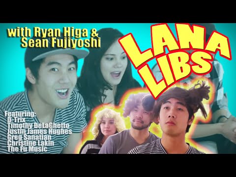 Lana Libs ft. Ryan Higa and Sean Fujiyoshi