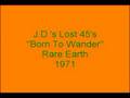 Rare Earth - Born To Wander