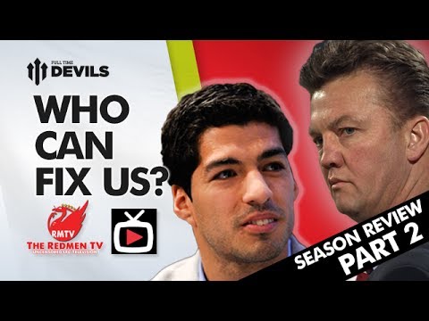 Who Can Fix The Problem? | 2013/14 Season Review | SPECIAL Pt 2