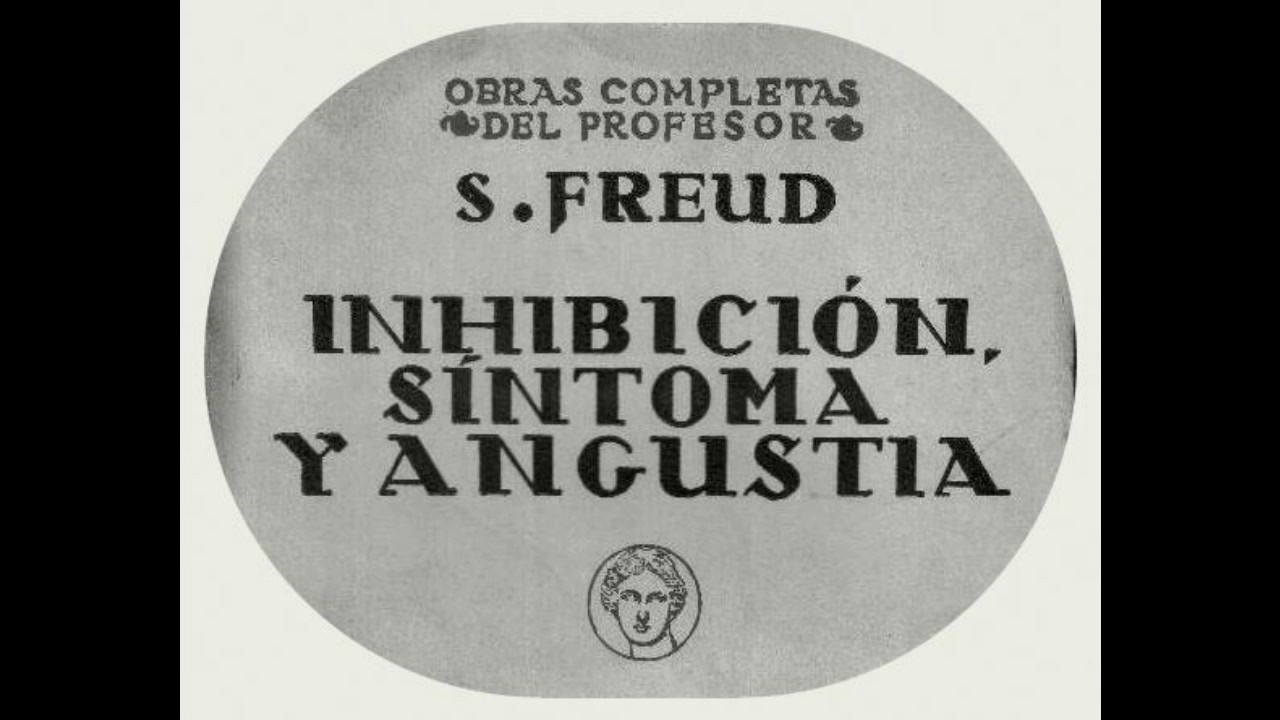 ||RESUMEN|| INHIBICIÓN, SÍNTOMA Y ANGUSTIA (Freud, 1925) 1/3