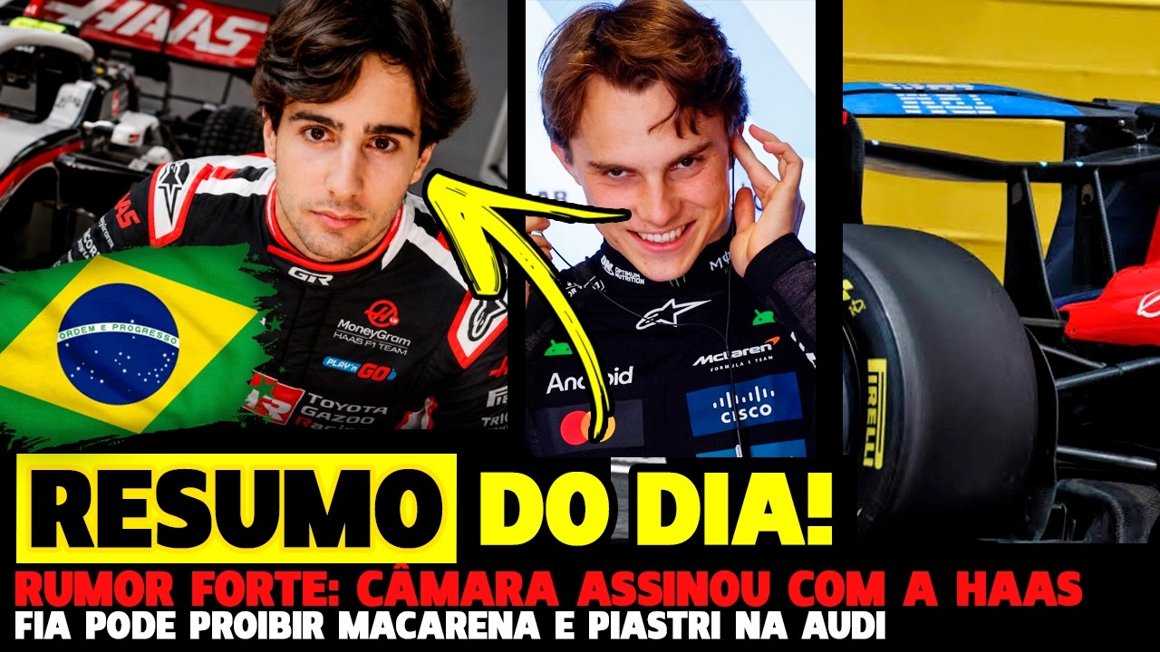 🚨SITE CRAVA: CÂMARA ASSINOU COM A HAAS! PIASTRI CONVERSA COM AUDI E MACARENA PROIBIDA | FÓRMULA 1